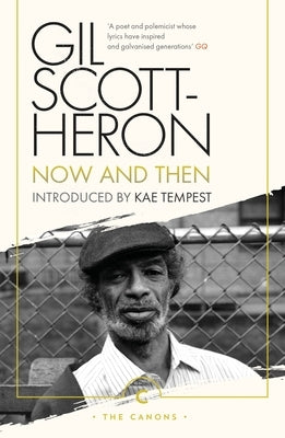 Now and Then by Scott-Heron, Gil
