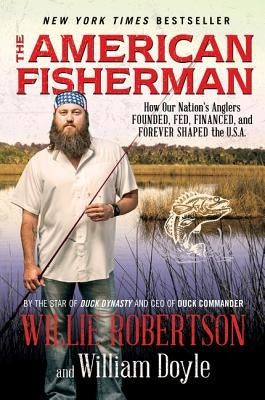 The American Fisherman by Robertson, Willie