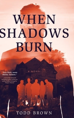 When Shadows Burn by Brown, Todd