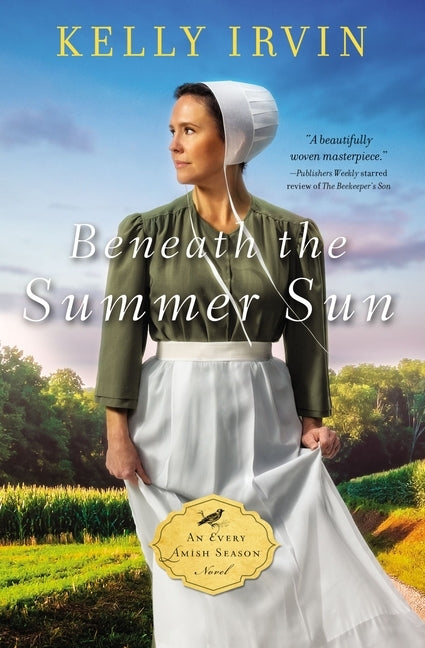 Beneath the Summer Sun by Irvin, Kelly