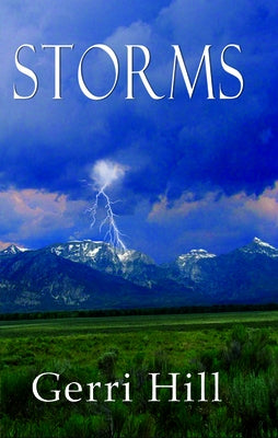 Storms by Hill, Gerri