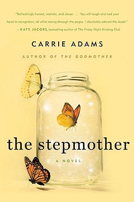 The Stepmother by Adams, Carrie