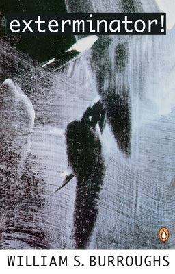 Exterminator! by Burroughs, William S.