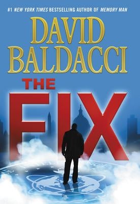 The Fix by Baldacci, David