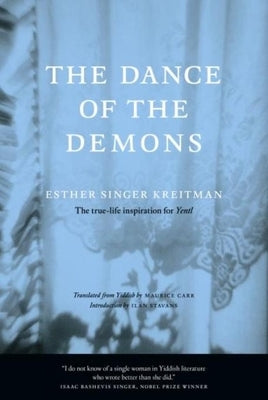 The Dance of the Demons by Kreitman, Esther Singer