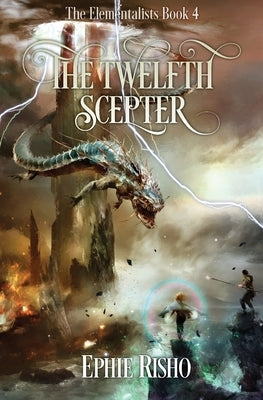The Twelfth Scepter by Risho, Ephie