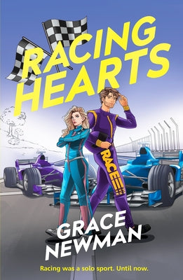 Racing Hearts: A Spicy, Rivals to Lovers F1 Romance by Newman, Grace