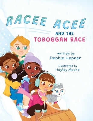 Racee Acee and the Toboggan Race by Hepner, Debbie