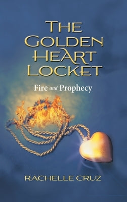 Fire and Prophecy by Cruz, Rachelle