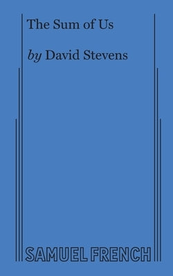 The Sum of Us by Stevens, David