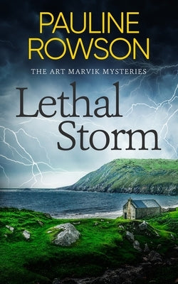 Lethal Storm: a gripping British crime thriller full of twists by Rowson, Pauline