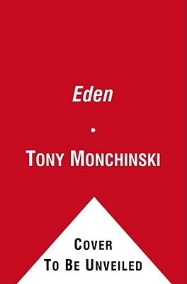 Eden by Monchinski, Tony