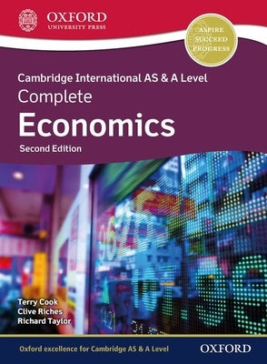 Cambridge International as and a Level Complete Economics 2nd Edition Student Book by Cook, Terry