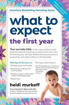 What to Expect the First Year: (Updated in 2024) by Murkoff, Heidi