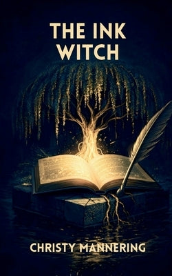 The Ink Witch by Mannering, Christy