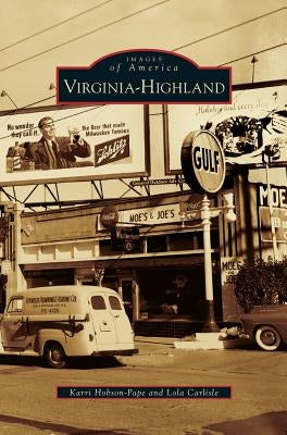 Virginia-Highland by Hobson-Pape, Karri