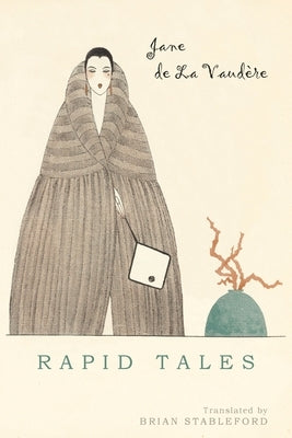 Rapid Tales by de la Vaud&#195;&#168;re, Jane