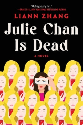 Julie Chan Is Dead by Zhang, Liann