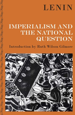 Imperialism and the National Question by Lenin, Vladimir Ilyich