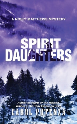 Spirit Daughters: A Nicky Matthews Mystery by Potenza, Carol
