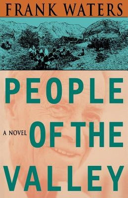 People Of The Valley by Waters, Frank