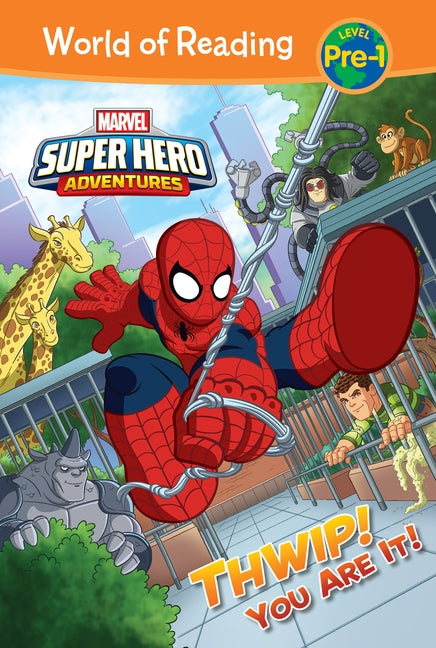 Marvel Super Hero Adventures: Thwip! You Are It! by West, Alexandra