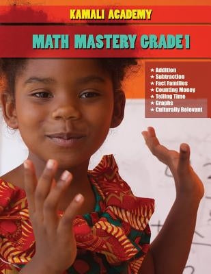 Kamali Academy Math Mastery Grade 1 by Camara, Samori