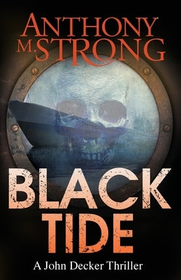 Black Tide by Strong, Anthony M.