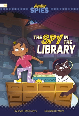 The Spy in the Library by Avery, Bryan Patrick