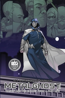 MetalGhost: Kashif and the Echoes from a Past Life by Rizwan, Ali Mohammad