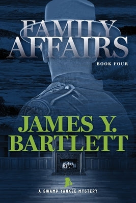 Family Affairs by Bartlett, James y.