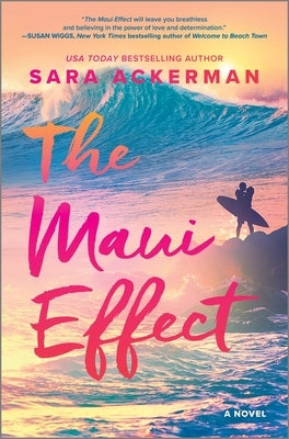 The Maui Effect by Ackerman, Sara