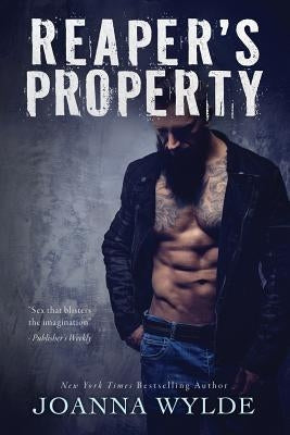 Reaper's Property by Wylde, Joanna