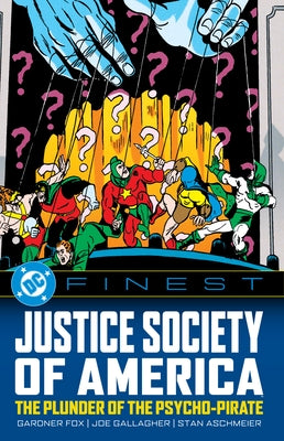 DC Finest: Justice Society of America: The Plunder of the Psycho-Pirate by Fox, Gardner