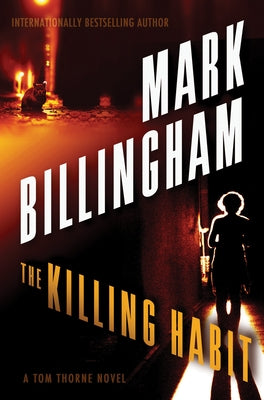 The Killing Habit: A Tom Thorne Novel by Billingham, Mark