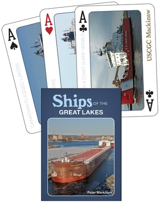 Ships of the Great Lakes by Markham, Peter