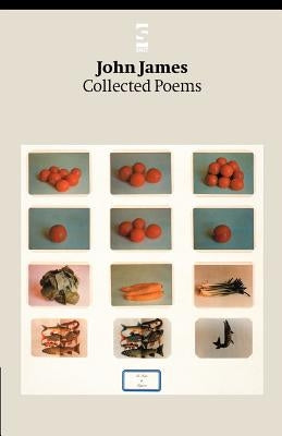 Collected Poems by James, John