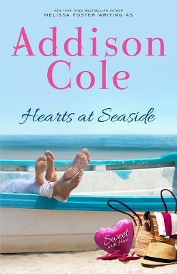 Hearts at Seaside by Cole, Addison