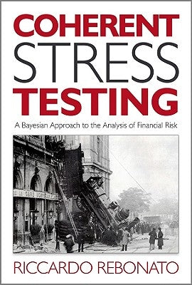 Coherent Stress Testing by Rebonato, Riccardo