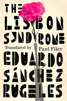 The Lisbon Syndrome by Rugeles, Eduardo S&#195;&#161;nchez