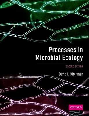 Processes in Microbial Ecology by Kirchman, David L.