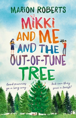 Mikki and Me and the Out-Of-Tune Tree by Roberts, Marion