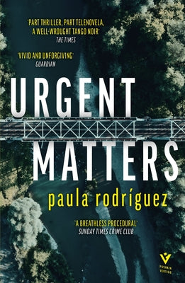 Urgent Matters by Rodriguez, Paula