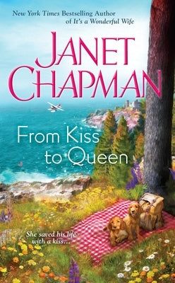 From Kiss to Queen by Chapman, Janet