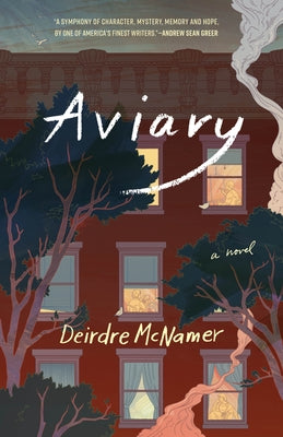 Aviary by McNamer, Deirdre