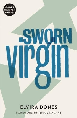 Sworn Virgin by Dones, Elvira