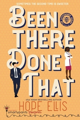 Been There Done That: A Sexy Second Chance Romance by Romance, Smartypants