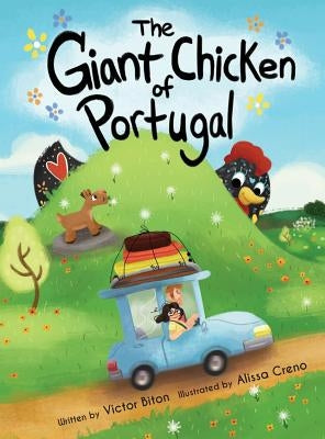 The Giant Chicken of Portugal by Biton, Victor