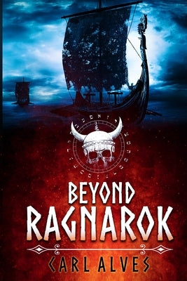 Beyond Ragnarok by Alves, Carl