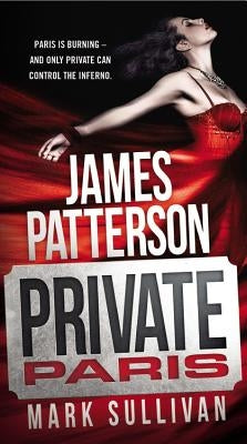 Private Paris by Patterson, James